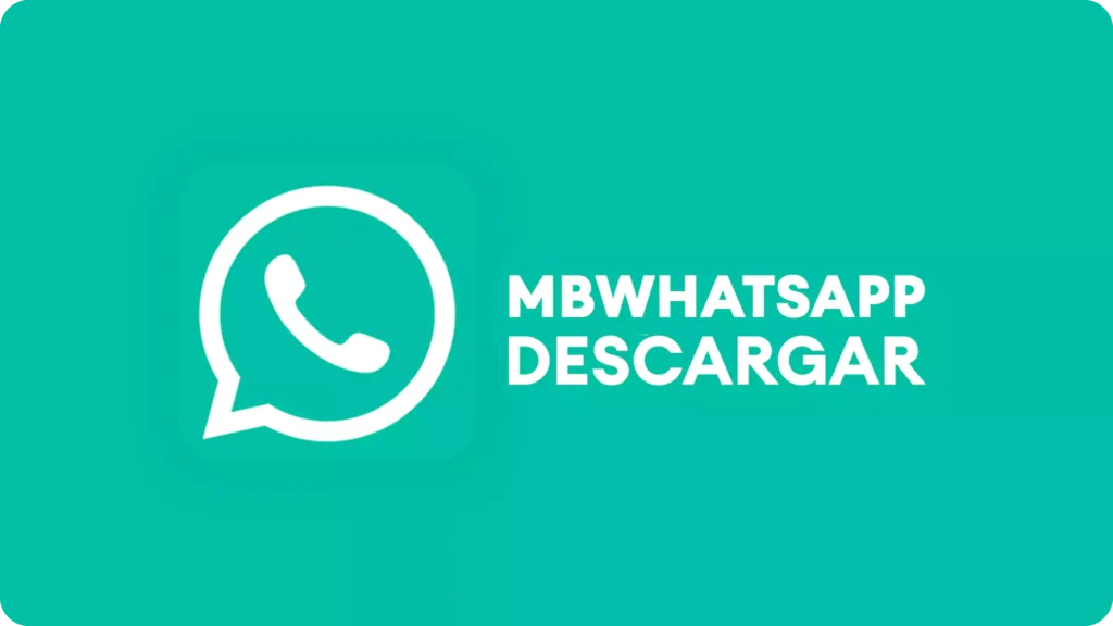 Descargar-MBWhatsApp-APK-Ultima-version-para-Android